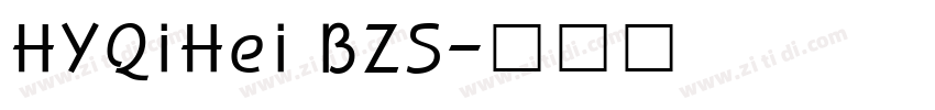 HYQiHei BZS字体转换